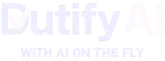 Dutify - AI project by Sofject